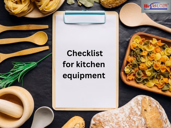  Checklist for kitchen equipment
